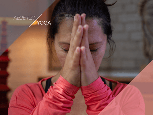 Yoga ABJETZT/YOGA für Zuhause - Onlinekurs - Kurseinheit 5